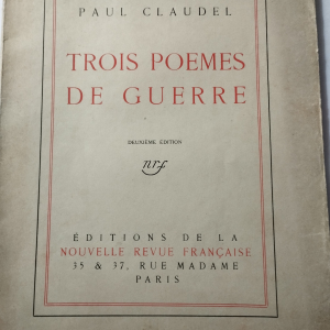 Trois poèmes de guerre, Paul Claudel