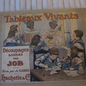 Tableaux Vivants Decoupages animes par JOB Texte par A.Fabre  Hachette & Cie